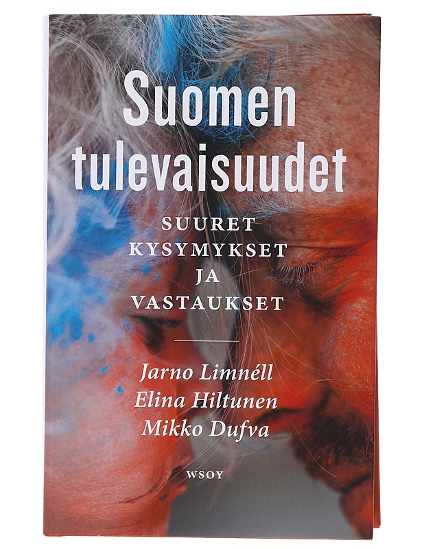 Suomen tulevaisuudet : suuret kysymykset ja vastaukset - Limnéll, Jarno - Tietokirjat ja oppaat - 10105483681 - 0