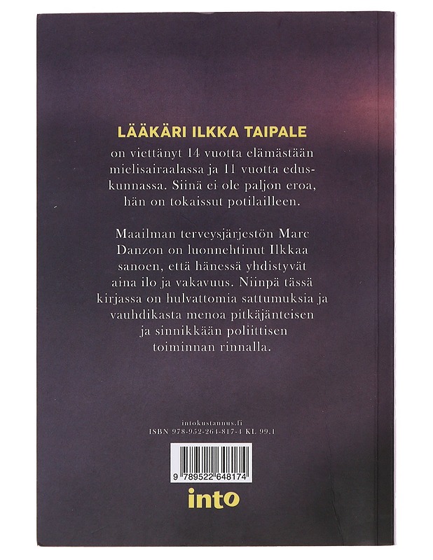 Mielisairaalassa : lääkärin muistelmat - Ilkka Taipale - Elämäkerrat ja muistelmat - 10105483683 - 1