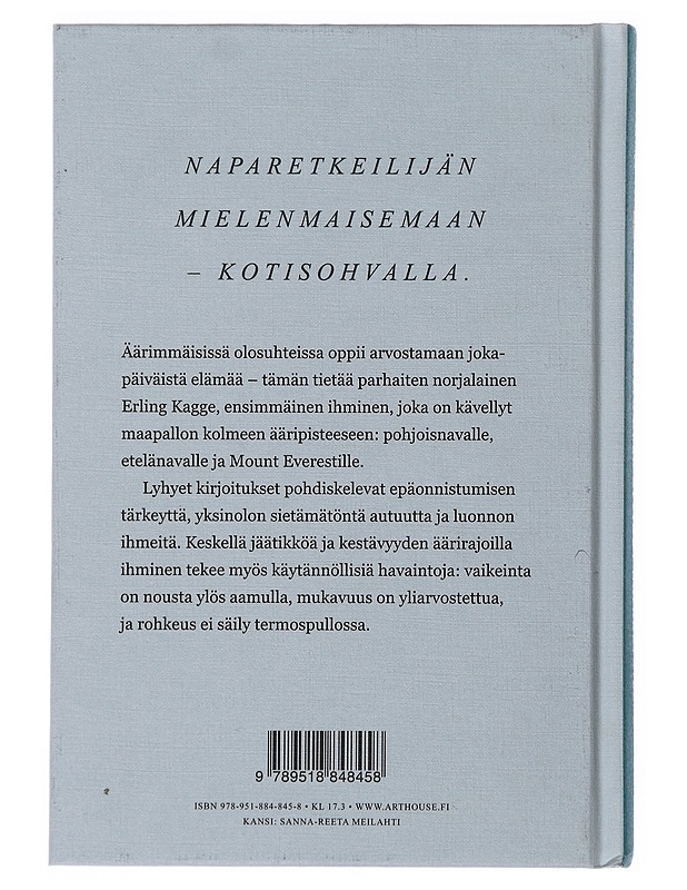 Kaikki mitä olen oppinut naparetkilläni - Kagge, Erling - Elämäkerrat ja muistelmat - 10105483686 - 1