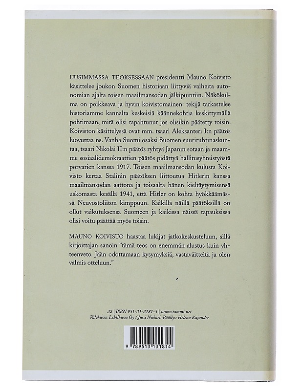 Itsenäiseksi imperiumin kainalossa - Mauno Koivisto - Historiakirjat - 10105483698 - 1