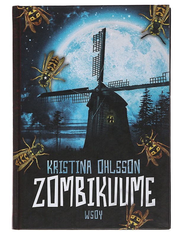 Zombikuume - Ohlsson, Kristina - Nuorten kirjat - 10105483717 - 0