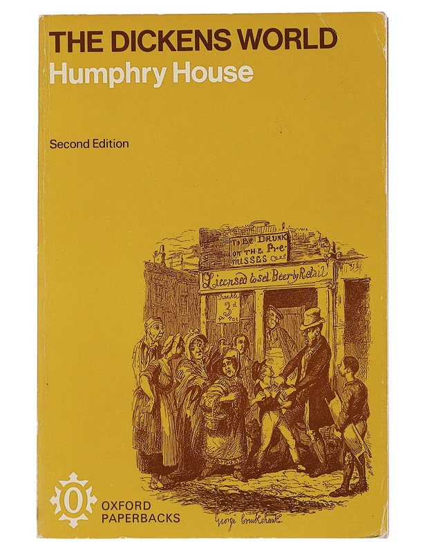 The Dickens World - Humphry House - Romaanit ja novellit - 10105483723 - 0