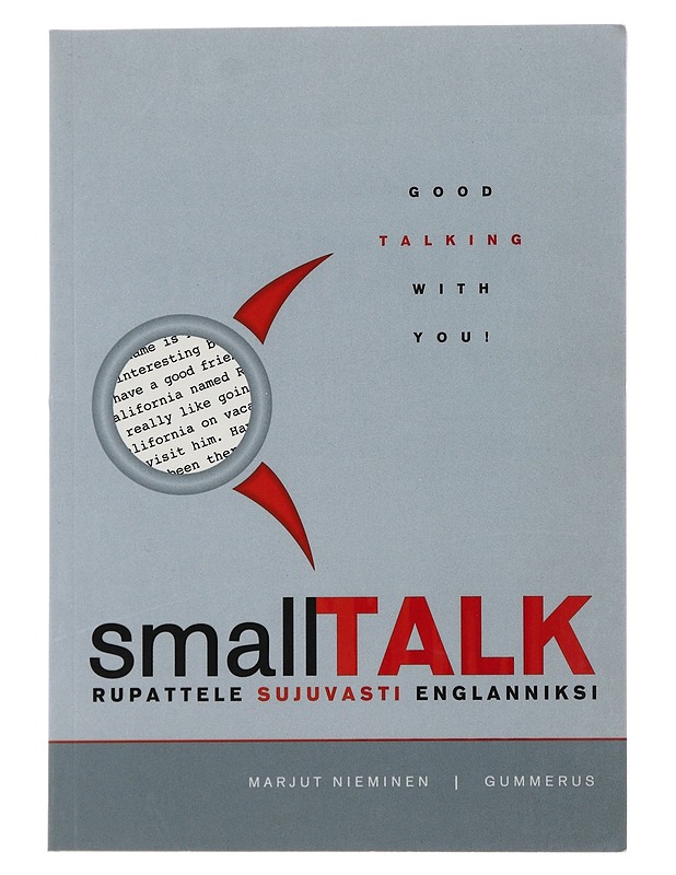 Small talk : rupattele sujuvasti englanniksi - Nieminen, Marjut - Tietokirjat ja oppaat - 10105483719 - 0