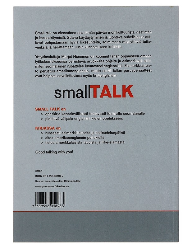 Small talk : rupattele sujuvasti englanniksi - Nieminen, Marjut - Tietokirjat ja oppaat - 10105483719 - 1