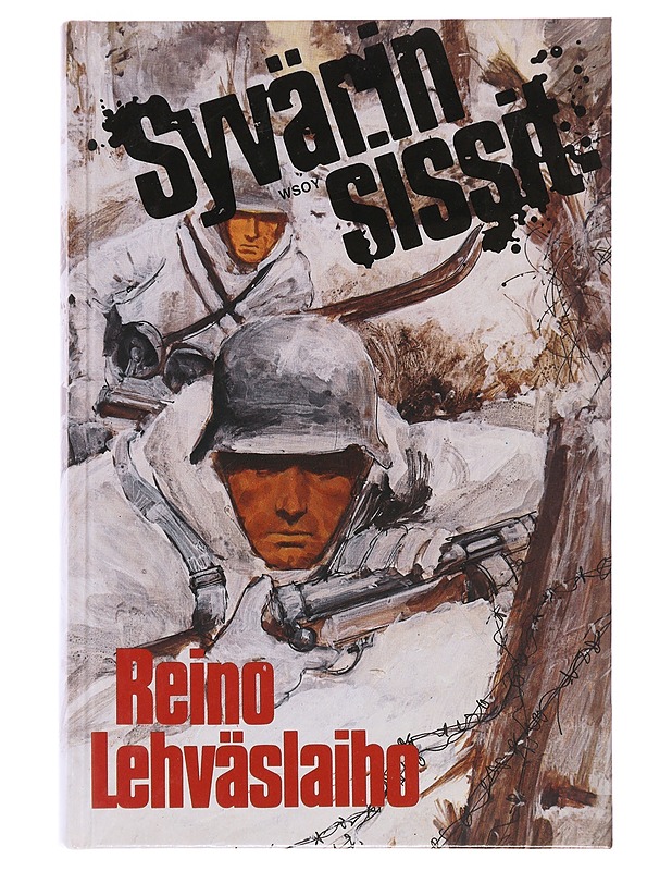 Syvärin sissit - Reino Lehväslaiho - Romaanit ja novellit - 10105483739 - 0