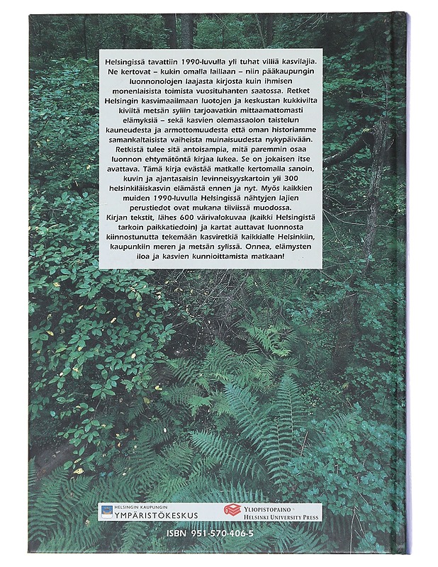 Helsingin kasvit : kukkivilta kiviltä metsän syliin - Kurtto, Arto - Tietokirjat ja oppaat - 10105483745 - 1