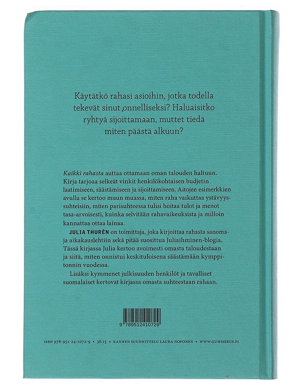 Kaikki rahasta : näin säästin kymppitonnin vuodessa - Julia Thurén - Tietokirjat ja oppaat - 10105483762 - 1
