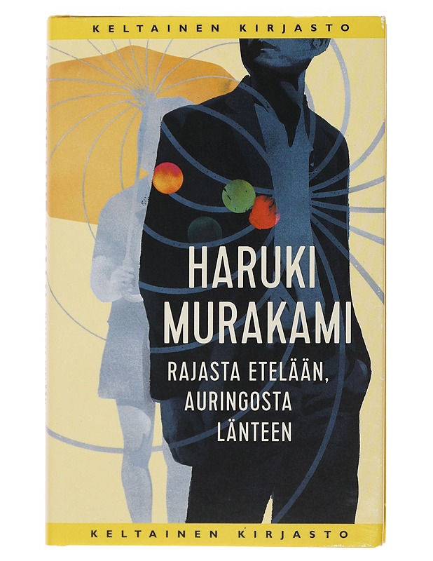 Rajasta etelään, auringosta länteen - Murakami, Haruki - Romaanit ja novellit - 10105483781 - 0