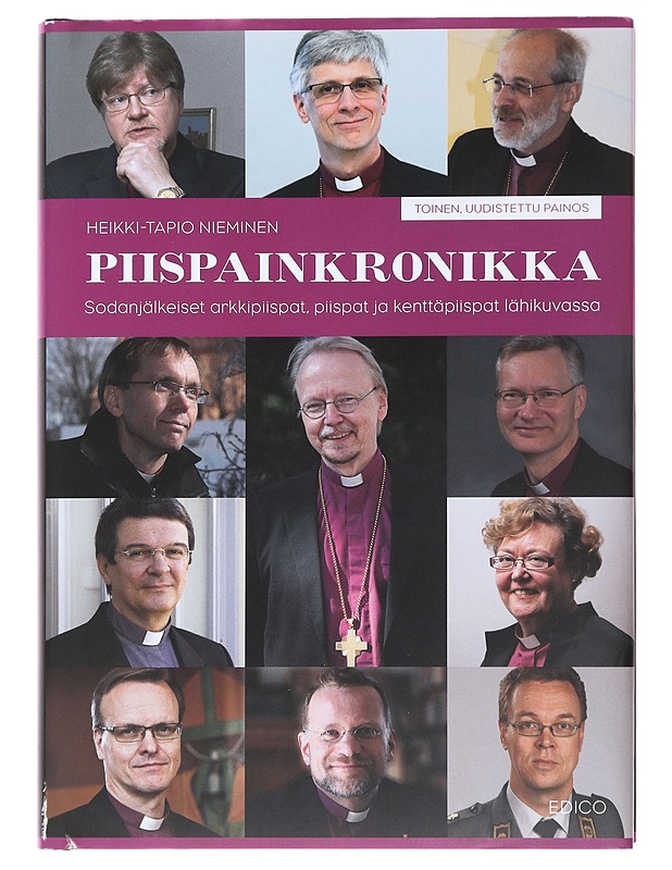 Piispainkronikka : sodanjälkeiset arkkipiispat, piispat ja kenttäpiispat lähikuvassa - Heikki-Tapio Nieminen - Elämäkerrat ja muistelmat - 10105483783 - 0