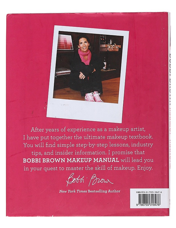 Bobbi Brown makeup manual : for everyone from beginner to pro - Brown, Bobbi - Tietokirjat ja oppaat - 10105483786 - 1