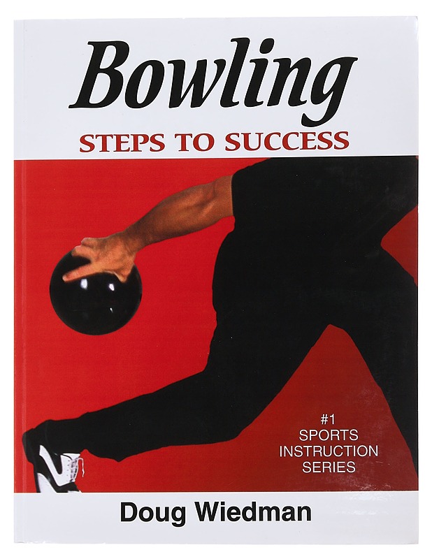 Bowling: Steps to Success -  Douglas Wiedman  - Harrastekirjat - 10105483827 - 0