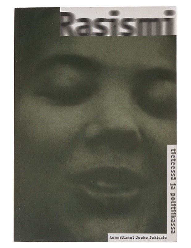 Rasismi tieteessä ja politiikassa - Tietokirjat ja oppaat - 10105483863 - 0