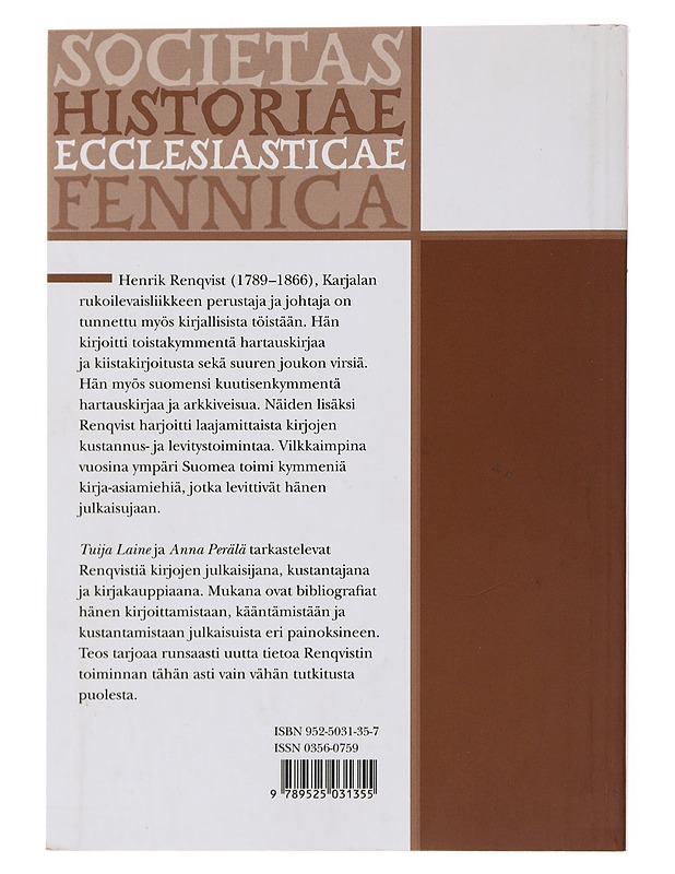 Henrik Renqvist julkaisijana ja kirjakauppiaana 1815-1866 - Laine, Tuija - Elämäkerrat ja muistelmat - 10105483868 - 1