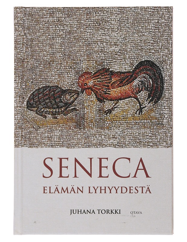 Elämän lyhyydestä - Seneca ; Juhana Torkki - Tietokirjat ja oppaat - 10105483871 - 0