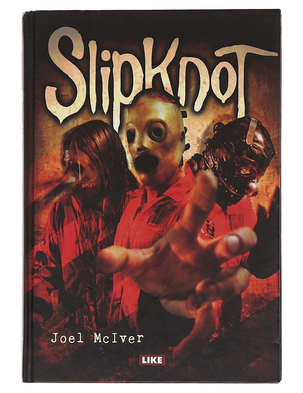 Slipknot - McIver, Joel - Elämäkerrat ja muistelmat - 10105483878 - 0