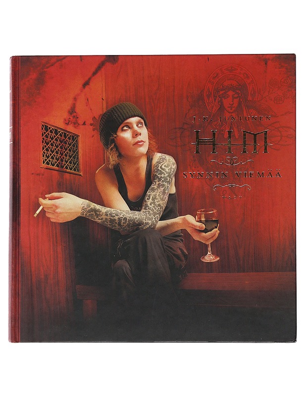 HIM : synnin viemää - Juntunen, Juho - Elämäkerrat ja muistelmat - 10105483899 - 0