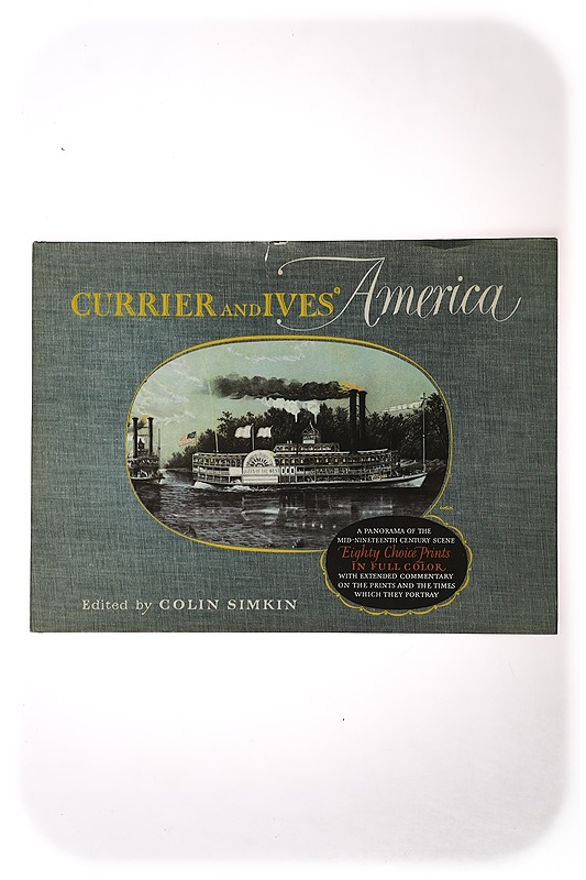 Currier and Ives' America - Simkin, Colin - Taide- ja kulttuurikirjat - 10105483904 - 0