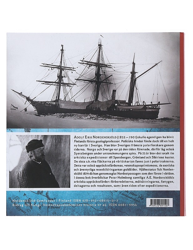 A. E. Nordenskiölds expeditioner till Arktis 1858-1883 - Peter Holmberg - Elämäkerrat ja muistelmat - 10105483967 - 1
