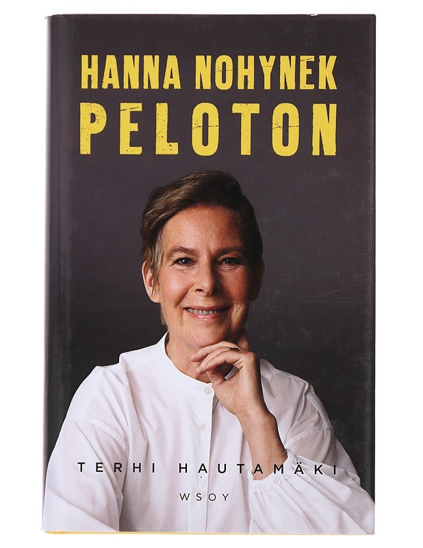Hanna Nohynek : peloton - Terhi Hautamäki - Elämäkerrat ja muistelmat - 10105483976 - 0