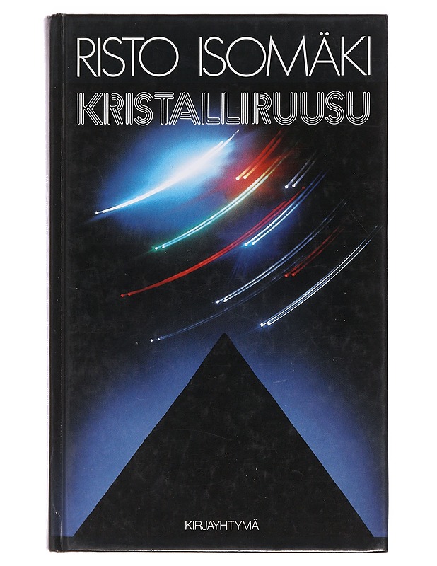 Kristalliruusu - Risto Isomäki - Romaanit ja novellit - 10105483995 - 0