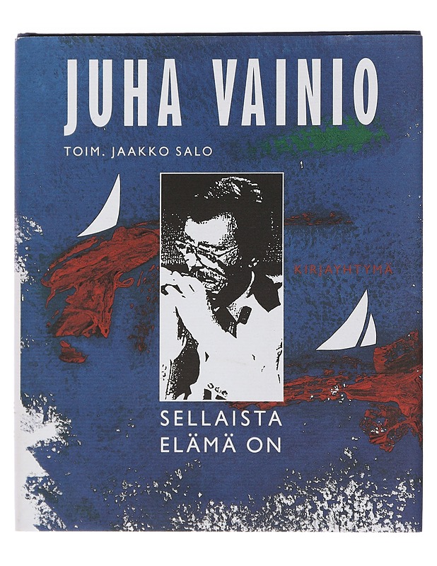 Sellaista elämä on - Vainio, Juha - Runot ja näytelmät - 10105483993 - 0