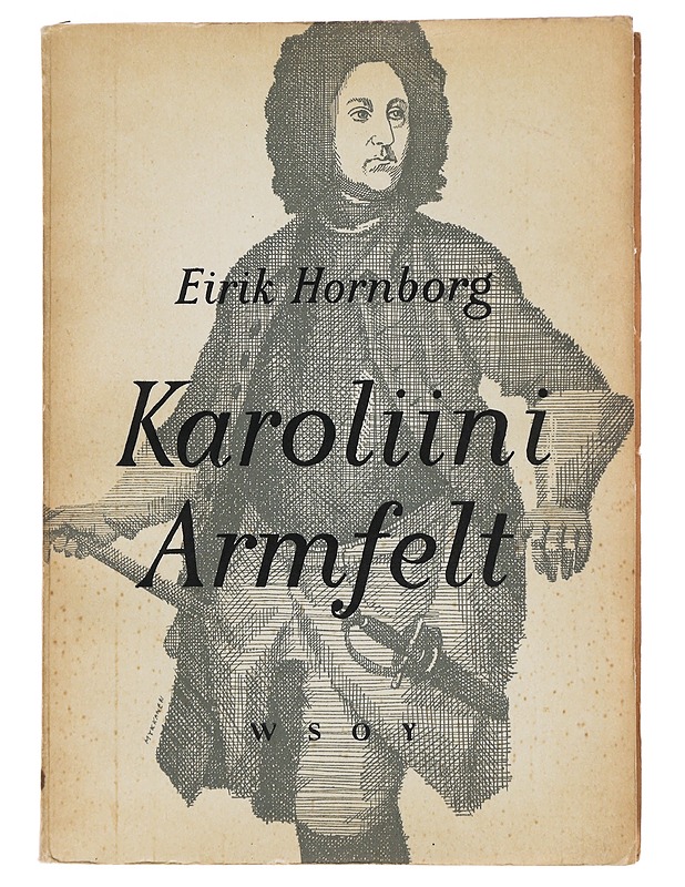 Karoliini Armfelt - Hornborg, Eirik - Historiakirjat - 10105484008 - 0