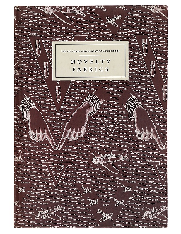 Novelty Fabrics (Victoria and Albert Colour Books) - Historiakirjat - 10105484038 - 0