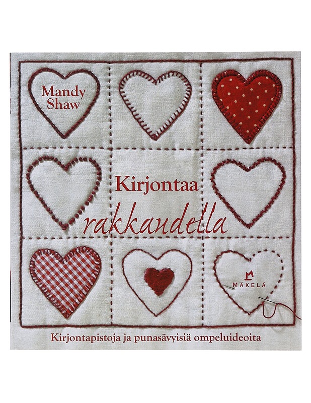 Kirjontaa rakkaudella - Shaw, Mandy - Käsityökirjat - 10105484040 - 0