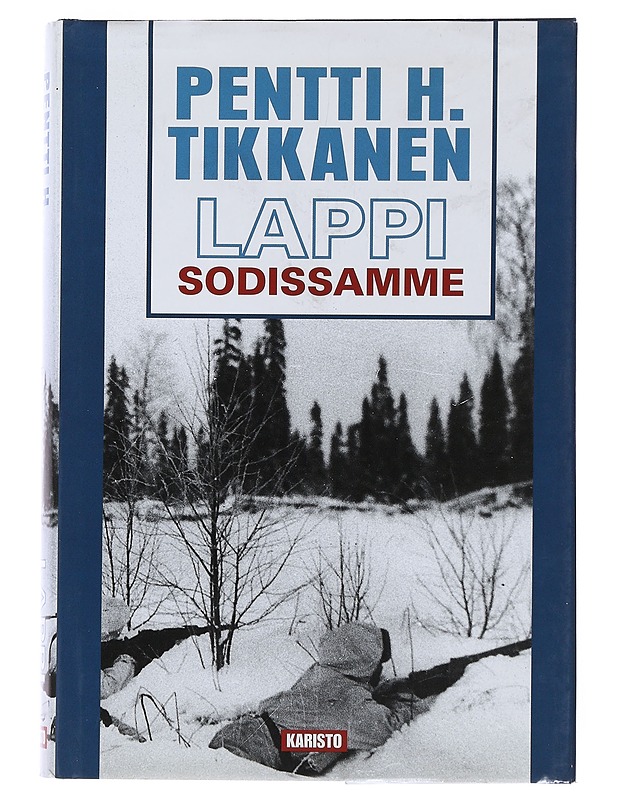 Lappi sodissamme - Pentti H. Tikkanen - Elämäkerrat ja muistelmat - 10105484048 - 0