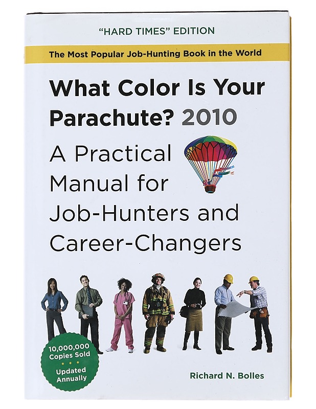 What Color Is Your Parachute? 2010 - Bolle, Richard N.  - Tietokirjat ja oppaat - 10105484053 - 0