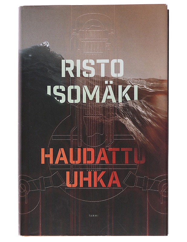 Haudattu uhka - Risto Isomäki - Jännitys ja dekkarit - 10105484066 - 0