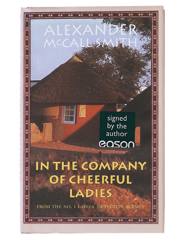 In the company of cheerful ladies - Alexander McCall Smith - Romaanit ja novellit - 10105484088 - 0