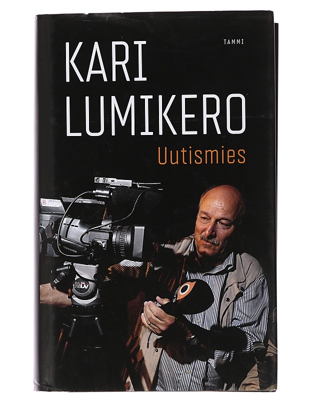 Uutismies - Kari Lumikero - Elämäkerrat ja muistelmat - 10105484135 - 0