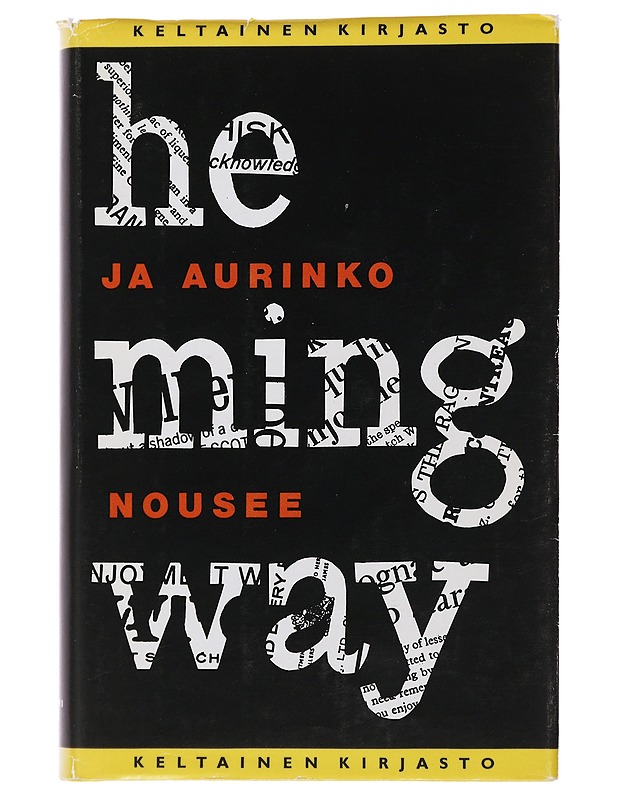 Ja aurinko nousee - Hemingway, Ernest - Romaanit ja novellit - 10105484153 - 0