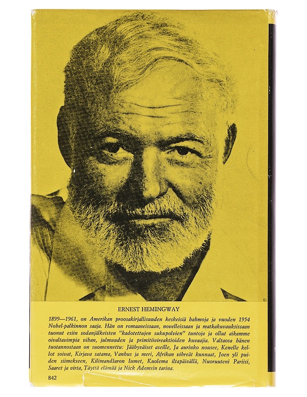 Ja aurinko nousee - Hemingway, Ernest - Romaanit ja novellit - 10105484153 - 1