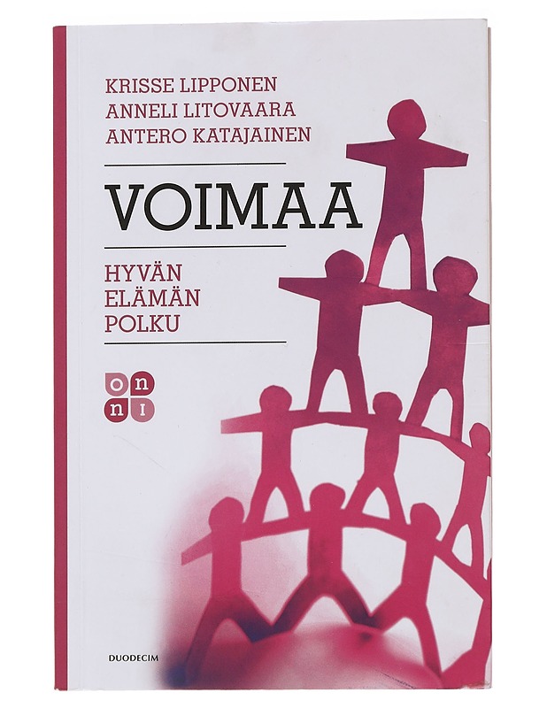 Voimaa : hyvän elämän polku - Lipponen, Kristiina - Tietokirjat ja oppaat - 10105484207 - 0