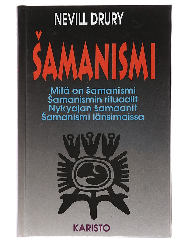 Samanismi - Drury, Nevill - Tietokirjat ja oppaat - 10105484255 - 0