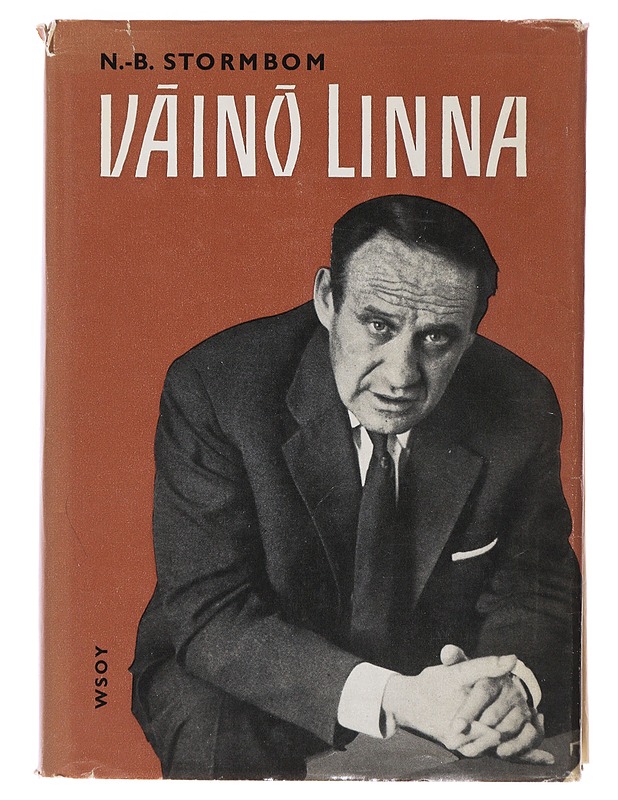 Väinö linna - N. B. Stormbom - Elämäkerrat ja muistelmat - 10105484295 - 0