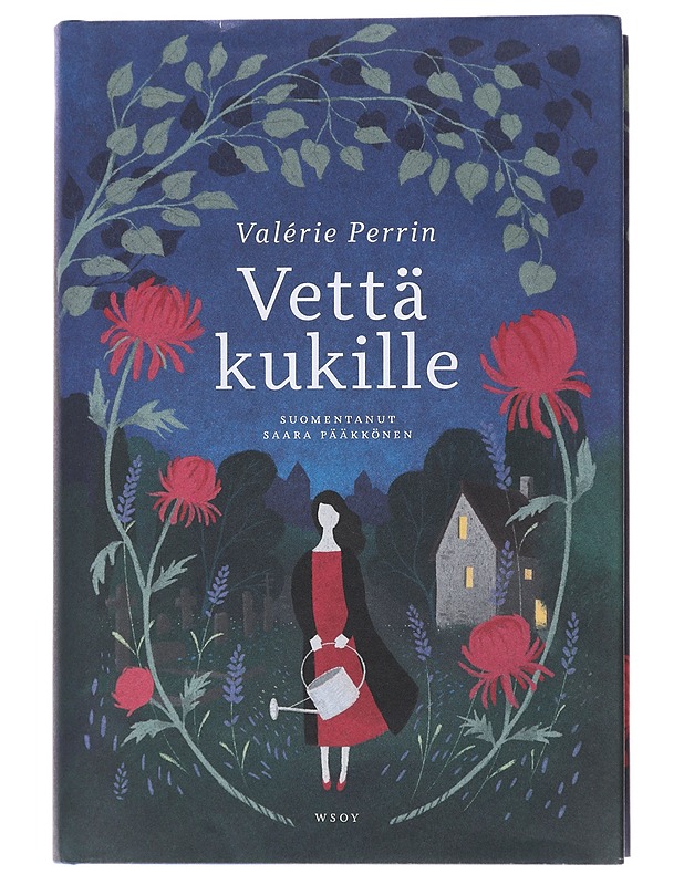 Vettä kukille - Perrin, Valérie - Romaanit ja novellit - 10105484367 - 0