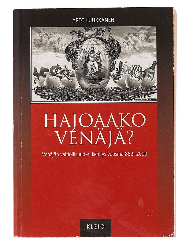 Hajoaako Venäjä? - Arto Luukkanen - Historiakirjat - 10105484373 - 0