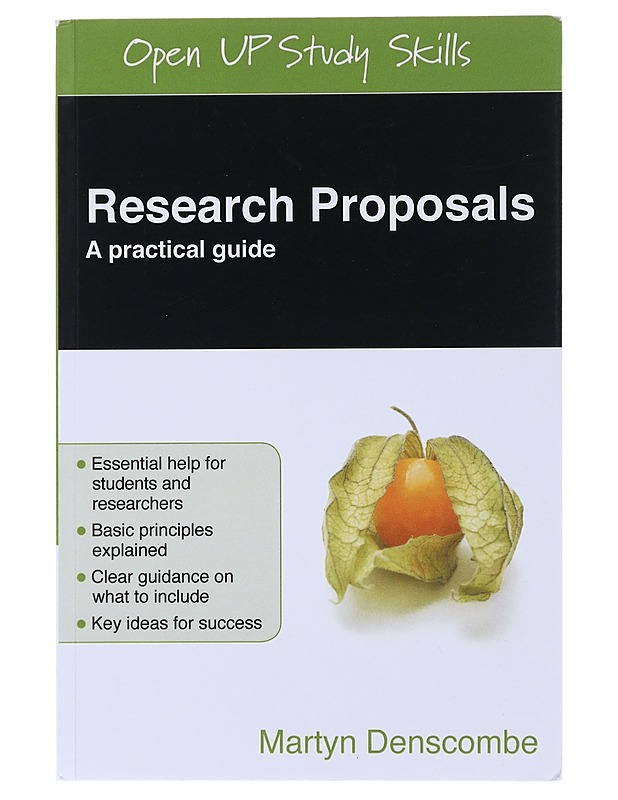 Research proposals : a practical guide - Martyn Denscombe - Tietokirjat ja oppaat - 10105484390 - 0