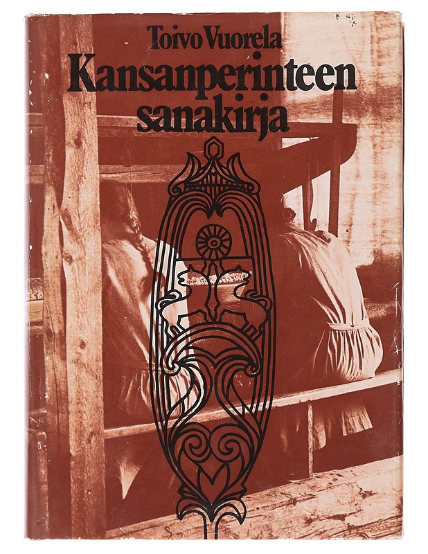 Kansanperinteen sanakirja - Toivo Vuorela - Tietokirjat ja oppaat - 10105484417 - 0