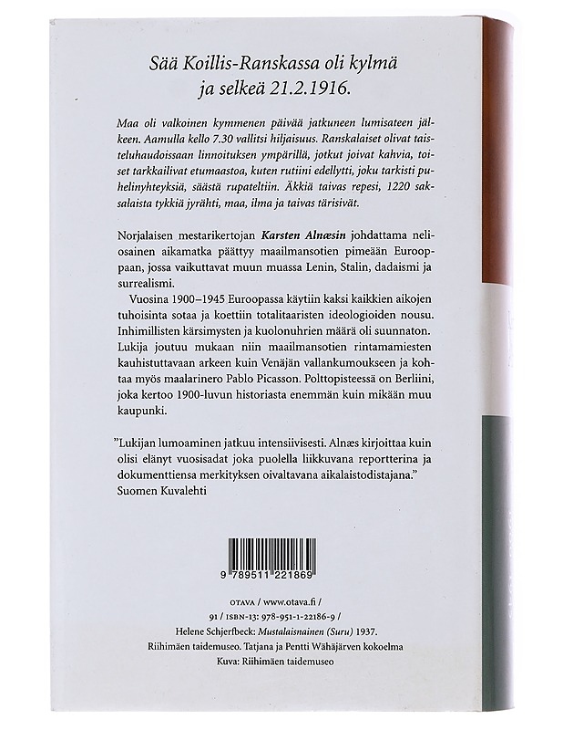 Euroopan historia. Pimeyden aika : 1900-1945 - Alnæs, Karsten - Historiakirjat - 10105484423 - 1