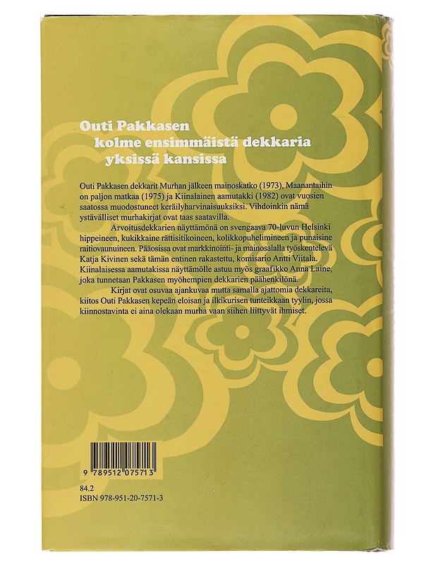 Murhan jälkeen mainoskatko : kolme dekkaria - Outi Pakkanen - Jännitys ja dekkarit - 10105484432 - 1