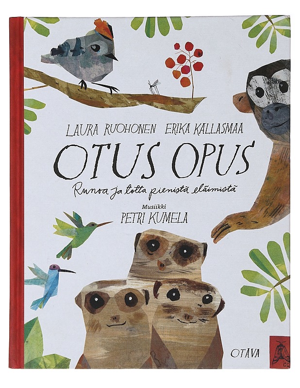 Otus opus : runoa ja totta pienistä eläimistä - Ruohonen, Laura - Lastenkirjat - 10105484433 - 0