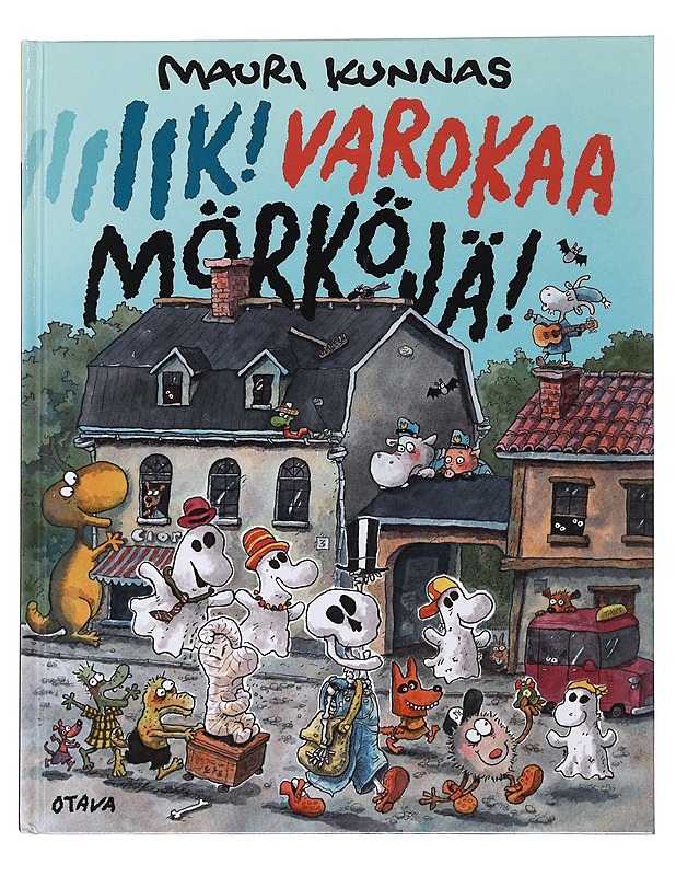 Iik! Varokaa mörköjä! - Kunnas, Mauri - Lastenkirjat - 10105484438 - 0