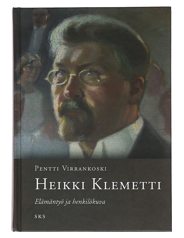 Heikki Klemetti : elämäntyö ja henkilökuva - Pentti Virrankoski - Elämäkerrat ja muistelmat - 10105484447 - 0