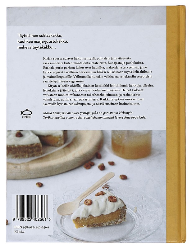 Raakaleipurin parhaat kakut - Maria Lönnqvist - Ruokakirjat - 10105484471 - 1