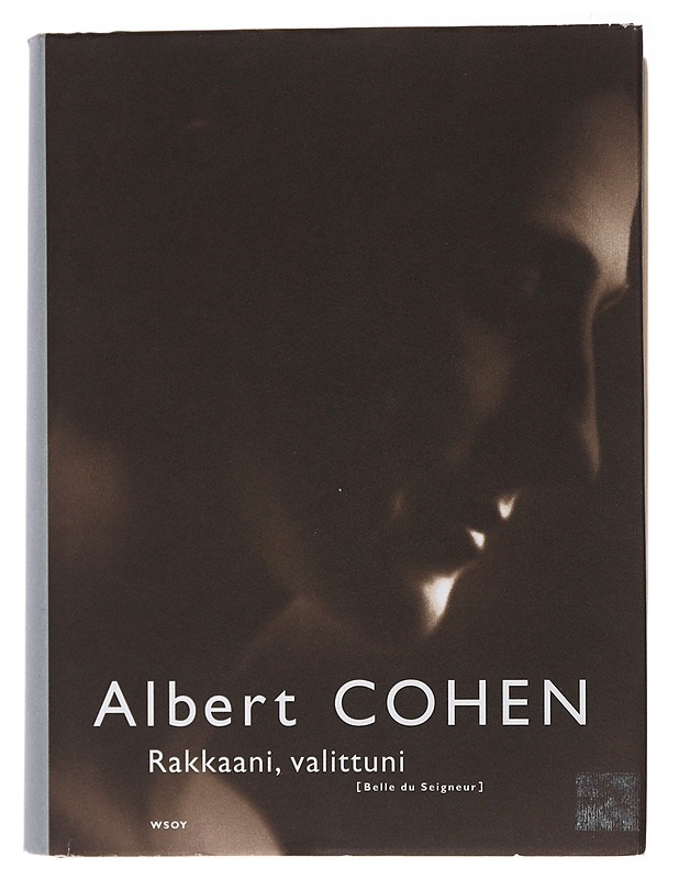 Rakkaani, valittuni - Cohen, Albert - Romaanit ja novellit - 10105484534 - 0