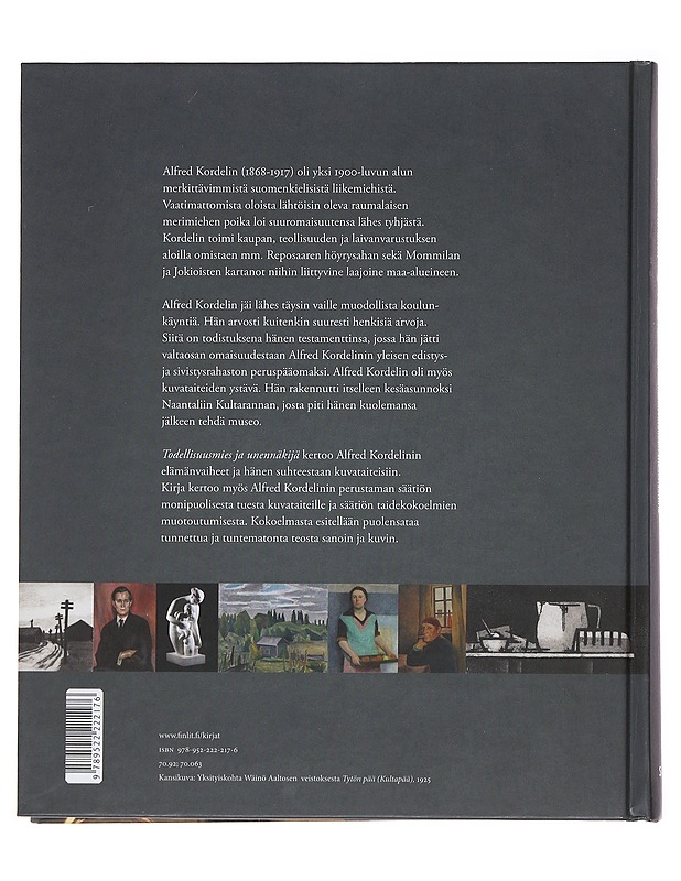 Todellisuusmies ja unennäkijä : Alfred Kordelinin säätiö kuvataiteen mesenaattina - Historiakirjat - 10105484597 - 1